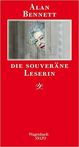 Die souveräne Leserin by Alan Bennett, Ingo Herzke
