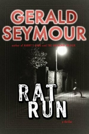 Rat Run by Gerald Seymour