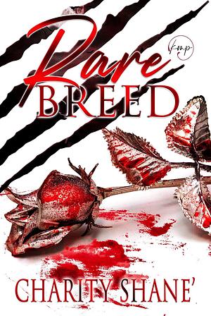 Rare Breed by Charity Shane'