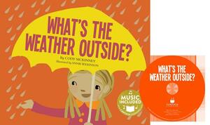 What's the Weather Outside? [With CD (Audio)] by Cody McKinney