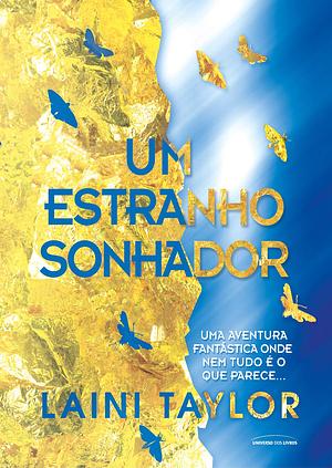 Um estranho sonhador by Laini Taylor