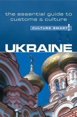 Ukraine - Culture Smart! by Anna Shevchenko