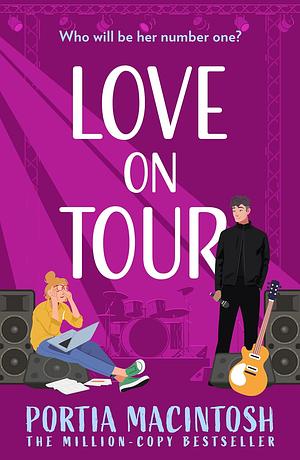 Love on Tour by Portia MacIntosh