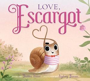Love, Escargot by Dashka Slater