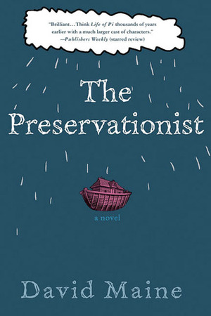 The Preservationist by David Maine