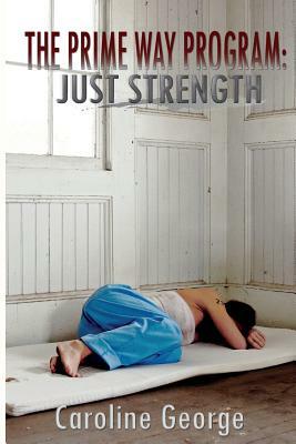 Just Strength by Caroline George