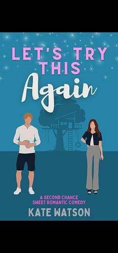 Let’s Try This Again by Kate Watson