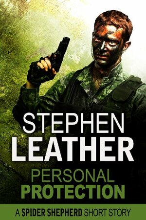 Personal Protection by Stephen Leather