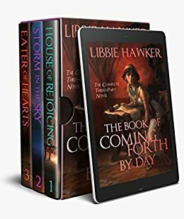 The Book of Coming Forth by Day by Libbie Hawker