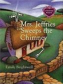 Mrs. Jeffries Sweeps the Chimney: A Victorian Mystery by Emily Brightwell, Emily Brightwell