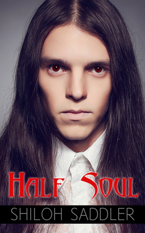 Half Soul by Shiloh Saddler