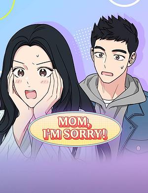 Mom, I'm Sorry by GuGu, MiTi