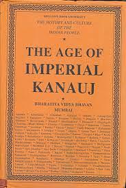 The Age of Imperial Kanauj by R.C. Majumdar