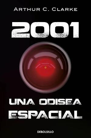 2001: una Odisea Espacial by Arthur C. Clarke