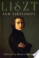 Liszt and Virtuosity, Volume 168 by Robert Doran