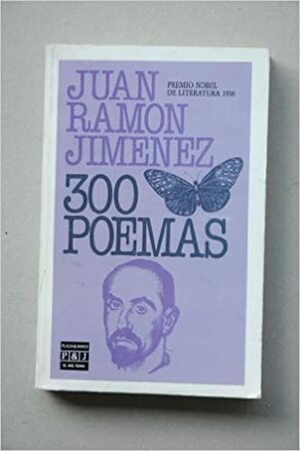 Trescientos Poemas by Juan Ramón Jiménez