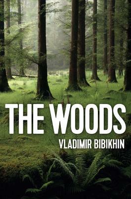The Woods by Vladimir Bibikhin