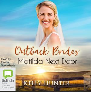 Matilda Next Door by Kelly Hunter