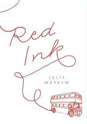 Red Ink by Julie Mayhew