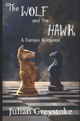 The Wolf and The Hawk by Emily Luebke, Julian Greystoke