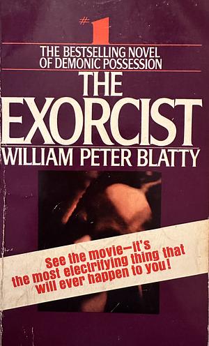 The Exorcist by William Peter Blatty