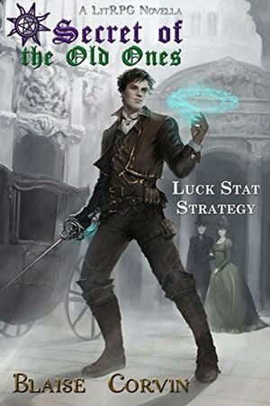 Luck Stat Strategy by Blaise Corvin