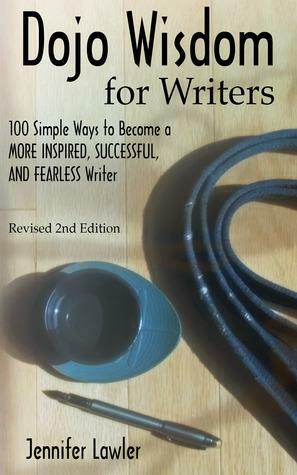 Dojo Wisdom for Writers by Jennifer Lawler