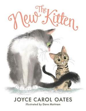 The New Kitten by Joyce Carol Oates