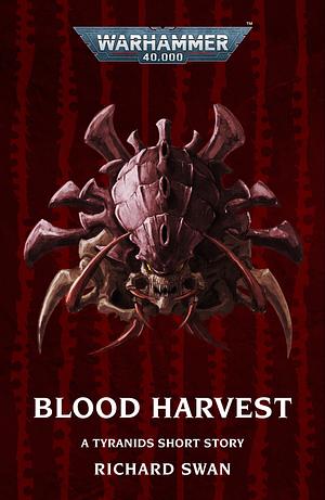 Blood Harvest by Richard Swan