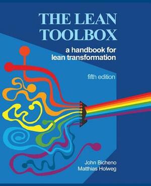 The Lean Toolbox 5th Edition by Matthias Holweg, John R. Bicheno