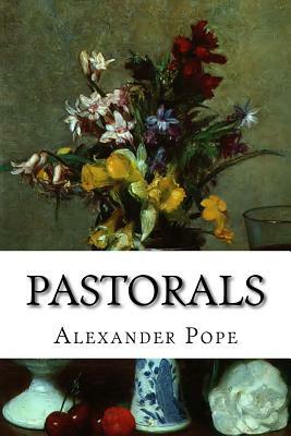 Pastorals by Alexander Pope