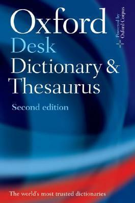 The Oxford American Desk Dictionary and Thesaurus by Elizabeth Jewell