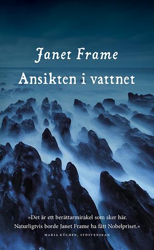 Ansikten i vattnet by Janet Frame