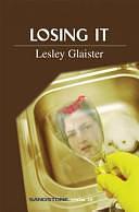 Losing It by Lesley Glaister