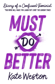 Must Do Better by Kate Weston