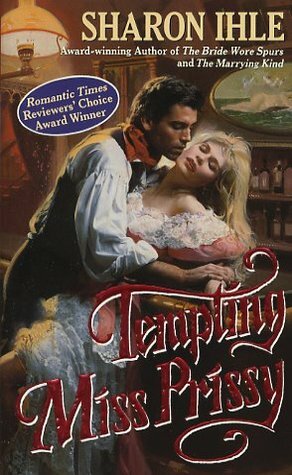 Tempting Miss Prissy by Sharon Ihle