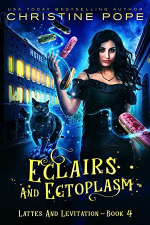 Eclairs and Ectoplasm by Christine Pope