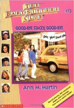Good-bye Stacey, Good-bye by Ann M. Martin