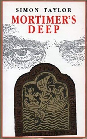 Mortimer's Deep by Simon Taylor