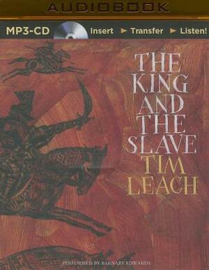 The King and the Slave by Tim Leach