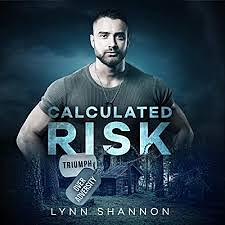 Calculated Risk by Lynn Shannon