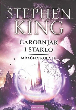 Čarobnjak i Staklo by Stephen King