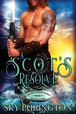 A Scot's Resolve by Sky Purington