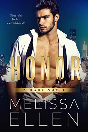 Honor by Melissa Ellen