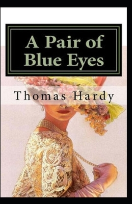 A Pair of Blue Eyes illustrated by Thomas Hardy