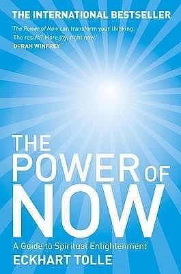 The Power of Now: by Eckhart Tolle, Eckhart Tolle