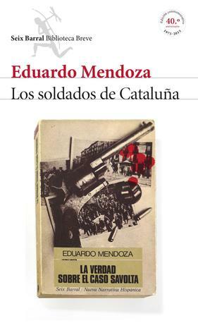 Los soldados de Cataluña by Eduardo Mendoza