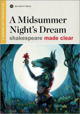 A Midsummer Night's Dream by William Shakespeare