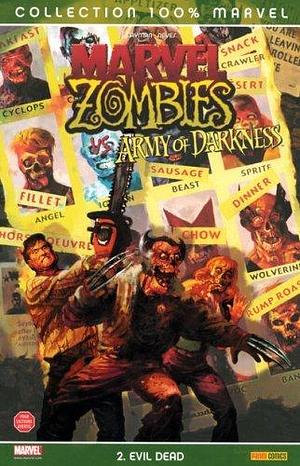 Marvel Zombies, Tome 2 : Evil Dead by John Layman, John Layman, Fabiano Neves, Fernando Blanco