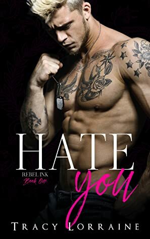 Hate You by Tracy Lorraine